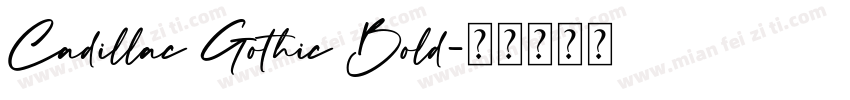 Cadillac Gothic Bold字体转换